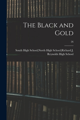 Libro The Black And Gold; 26 - South High School North Hi...