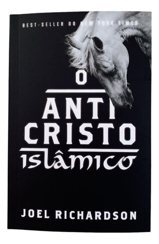 O Anti Cristo Islâmico - Joel Richardson