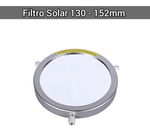 Filtro Solar 130mm - 152mm Telescopio Astronomía