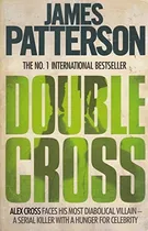 Comprar Double Cross De James Patterson, de James Patterson. Editorial ONLYBOOK S.L en inglés