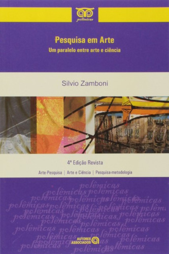 A Pesquisa Em Arte, De Silvio  Zamboni. Editora Autores Associados, Capa Dura Em Português