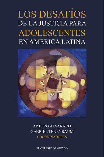 Desafios De La Justicia Para Adolescentes En América Latina 