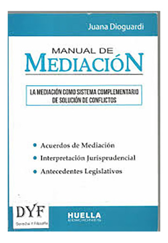 Manual De Mediacion - Dioguardi, Juana