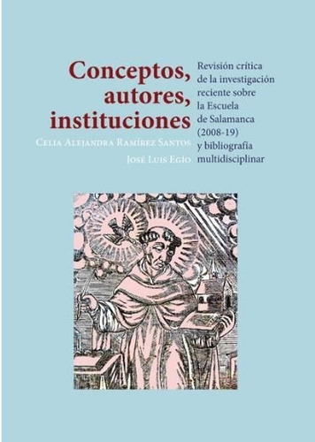 Conceptos, Autores, Instituciones. Revisiãâ³n Crãâtica De La Investigaciãâ³n Reciente Sobre L..., De Ramírez Santos, Celia Alejandra. Editorial Dykinson, S.l., Tapa Blanda En Español