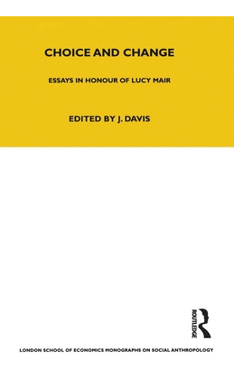 Libro Choice And Change: Essays In Honour Of Lucy Mair - ...