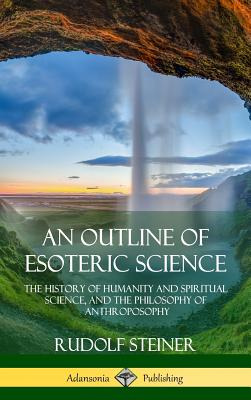 Libro An Outline Of Esoteric Science: The History Of Huma...