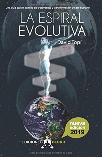 Libro: La Espiral Evolutiva (2019): Una Guía Para El Camino