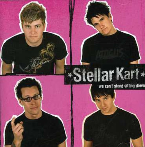 Stellar Kart We Can't Stand Sitting Down Cd