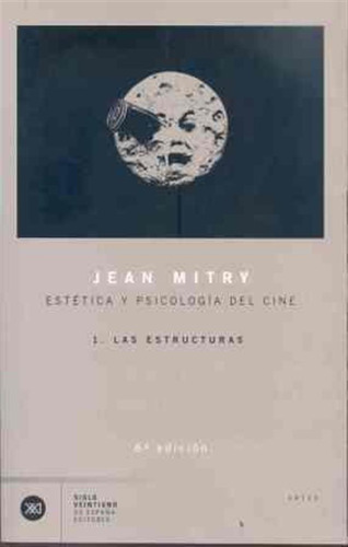 Estética Y Psicología Del Cine 1, Jean Mitry, Sxxi Esp.