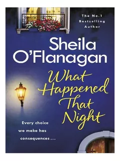 What Happened That Night (paperback) - Sheila O'flanag. Ew02