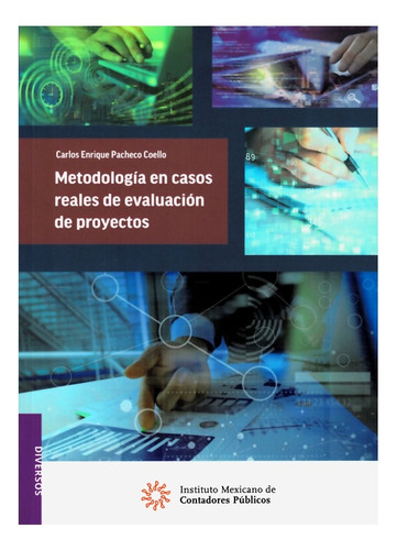 Metodología En Casos Reales De Evaluación De Proyectos