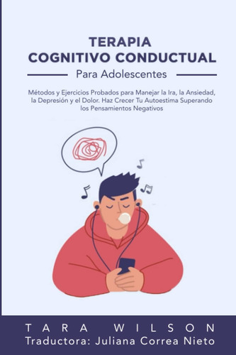 Libro: Terapia Cognitivo Conductual Para Adolescentes: Y La