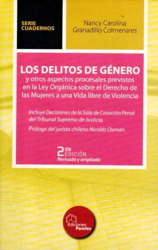 Los Delitos De Genero En Venezuela Y La Ley De La Mujer Tsj