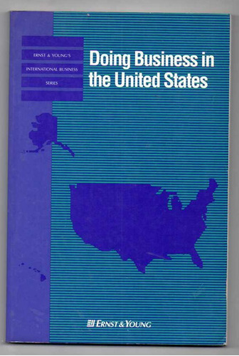 Doing Business In United States - Ernst & Young´s Usado Ñ