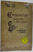 Comprar Enigmas Y Juegos De Ingenio Para Romperte La Cabeza