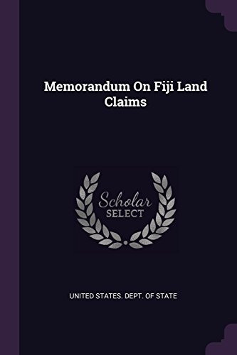 Memorandum On Fiji Land Claims