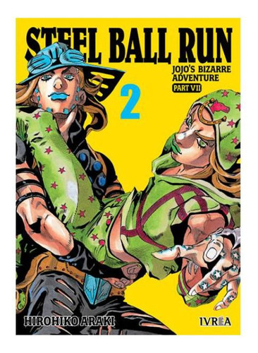 Tomo 2 Steel Ball Run Jojo´s Bizarre Adventure (Reacondicionado)