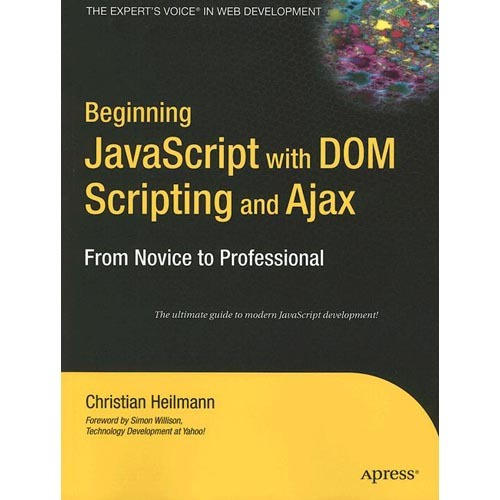 Empezando Con Javascript Dom Scripting Y Ajax: Desde El