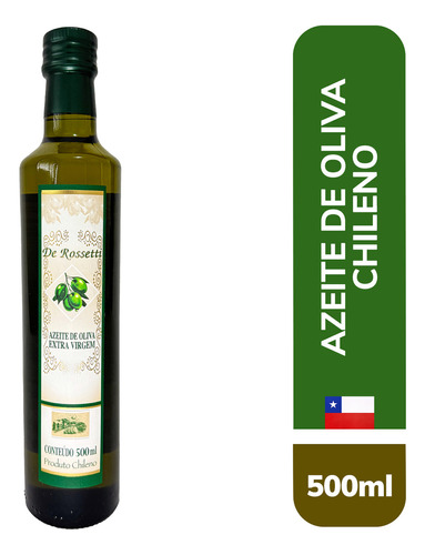 Azeite De Oliva Chileno De Rossetti Extra Virgem 500ml