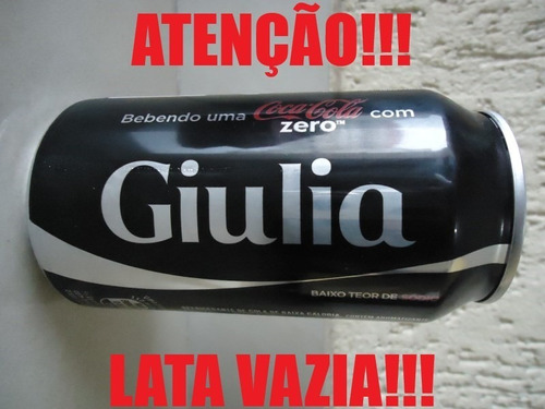 Lata Coca Cola Zero Vazia Com Nome - Giulia