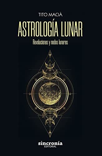 Astrología Lunar: Revoluciones Y Nodos Lunares