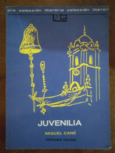 Miguel Cané - Juvenilia