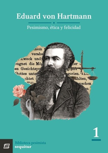 Libro Pesimismo, Etica Y Felicidad - Hartmann, Eduard Von