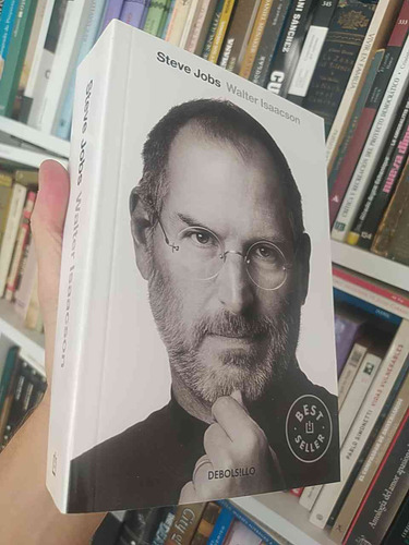 Steve Jobs  Walter Isaacson  Debolsillo Bestseller 737 Págin