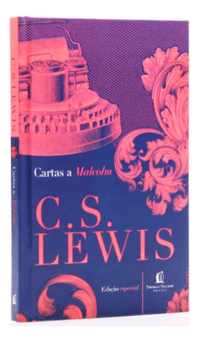 Cartas A Malcolm | Edição Luxo Capa Dura | C. S. Lewis