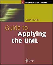 Guide To Applying The Uml (springer Professional Computing)