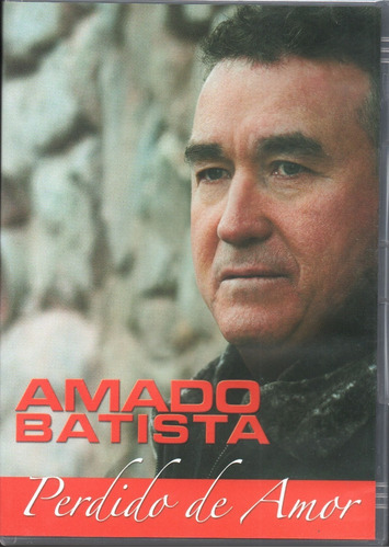 Dvd Amado Batista - Perdido De Amor, Lacrado, Frete Gratuito