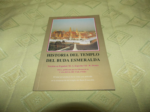 Historia Del Templo Del Buda Esmeralda - Subhadradis Diskul
