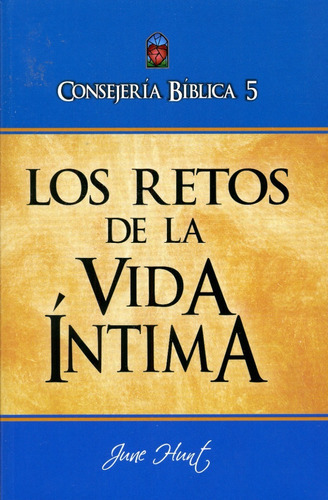 Consejeria Biblica, De June Hunt. Editorial Clc En Español