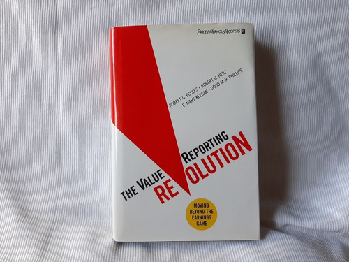 The Value Reporting Revolution Herz  Eccles Wiley