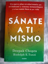 Comprar Libro Sanate A Ti Mismo De Deepak Chopra