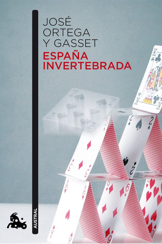 España Invertebrada - Jose Ortega Y Gasset