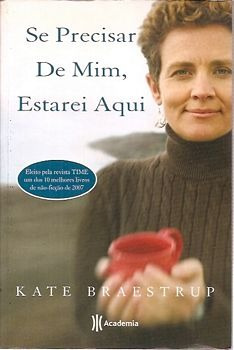 Se Precisar De Mim, Estarei Aqui Braestrup, Kate