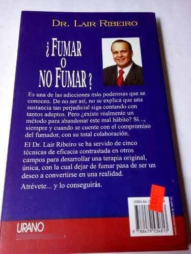 Imagen 2 de 2 de Libro Para Dejar De Fumar Fumar O No Fumar Dr. Lair Ribeiro