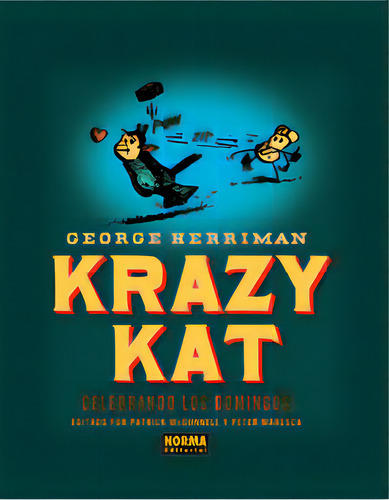 Krazy Kat, De Herriman George. Editorial Norma Editorial, S.a., Tapa Dura En Español, 2013