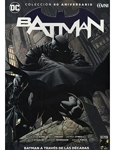 Libro Col Batman 80 Años Batman A Través De Las Décadas De A