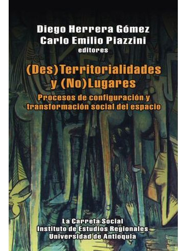 Libro Des Territorialidades Y No Lugares - Des Territoriali