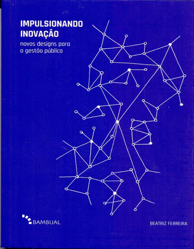 Libro Impulsionando Inovacao De Ferreira Beatriz Bambual Ed