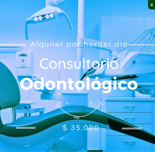 Consultorio Odontológico Por Horas