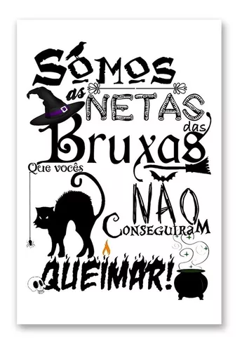 Placa Decorativa Mdf Bruxa 101 As Bruxas causam medo, Porque