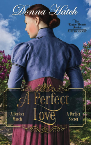 Libro: A Perfect Love Anthology: Containing The Full-lengnth