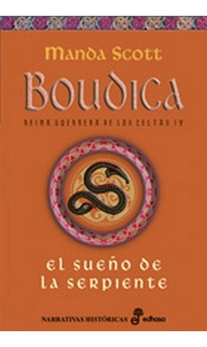 Boudica - Manda Scott, De Manda Scott. Editorial Edhasa En Español
