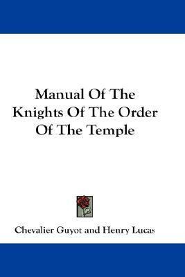 Libro Manual Of The Knights Of The Order Of The Temple - ...