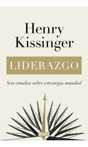 Liderazgo - Henry Kissinger