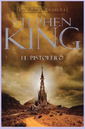 Stephen King - La Torre Oscura 1 El Pistolero
