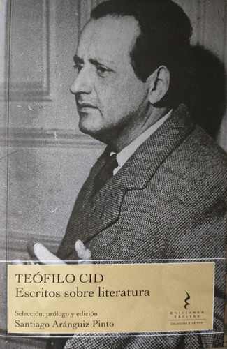 Escritos Sobre Literatura, Teofilo Cid